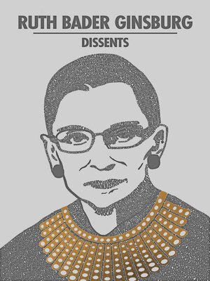 cover image of Ruth Bader Ginsburg Dissents